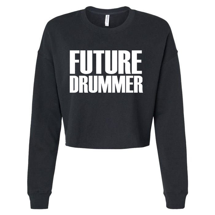 Future Drummer Cropped Pullover Crew
