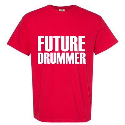 Future Drummer Garment-Dyed Heavyweight T-Shirt