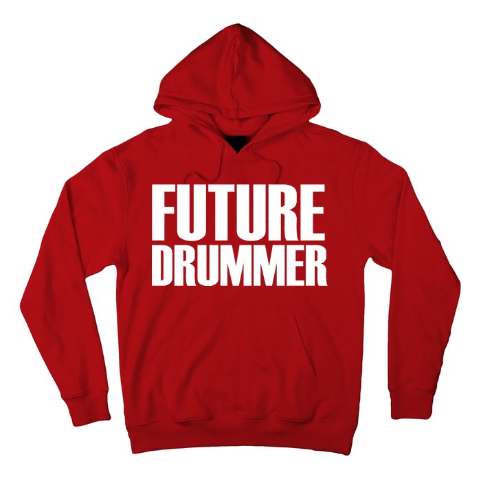 Future Drummer Hoodie