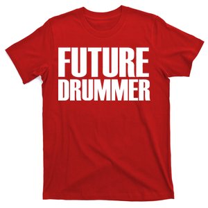 Future Drummer T-Shirt