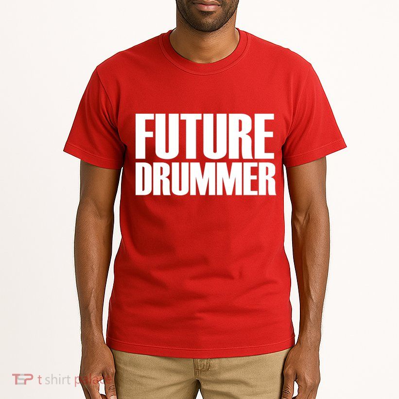 Future Drummer Tall T-Shirt