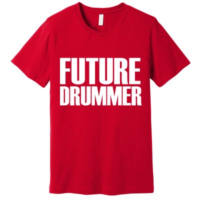 Future Drummer Premium T-Shirt