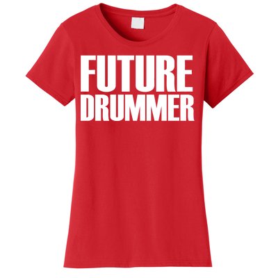 Future Drummer Women's T-Shirt