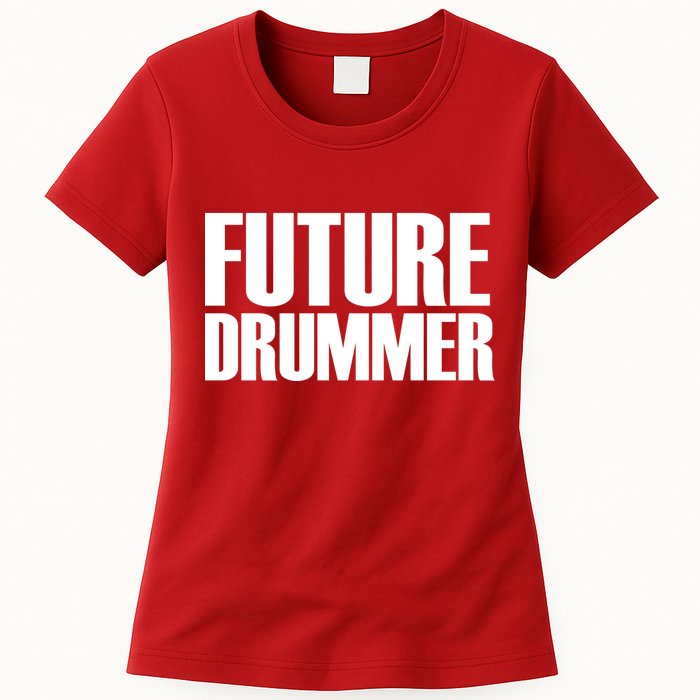 Future Drummer Womens T-Shirt