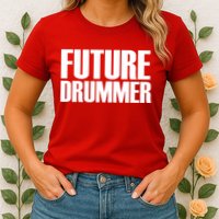 Future Drummer Womens T-Shirt