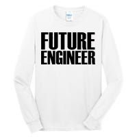 Future Engineer Tall Long Sleeve T-Shirt