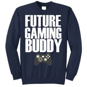 Future Gaming Buddy Tall Sweatshirt