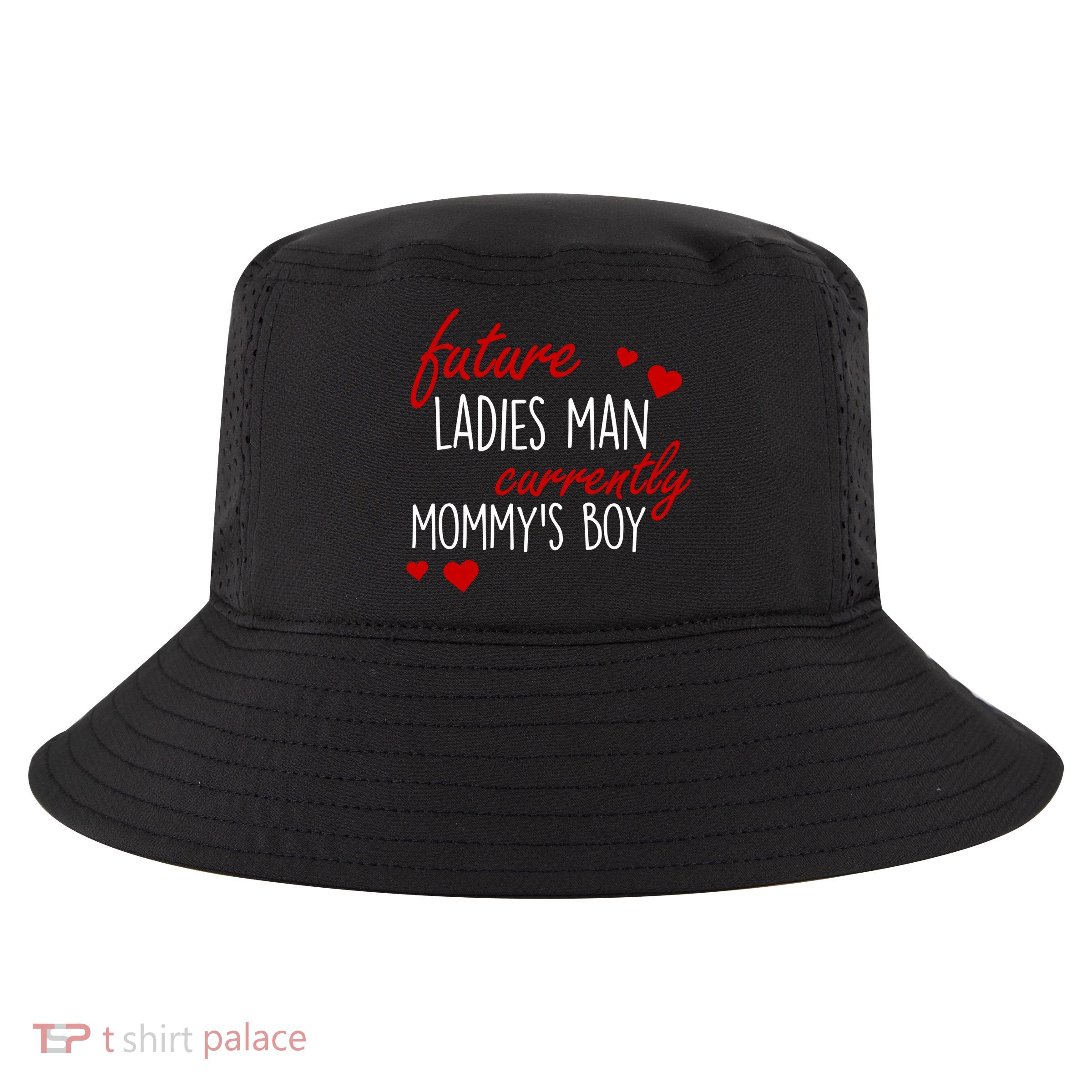 Future Ladies Man Currently Mommy's Boy Cool Comfort Performance Bucket Hat