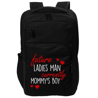 Future Ladies Man Currently Mommy's Boy Impact Tech Backpack