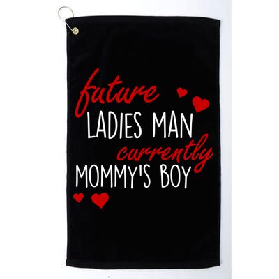 Future Ladies Man Currently Mommy's Boy Golf Towel