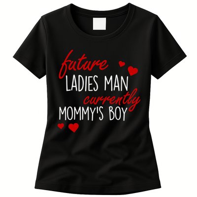 Future Ladies Man Currently Mommy's Boy Womens T-Shirt