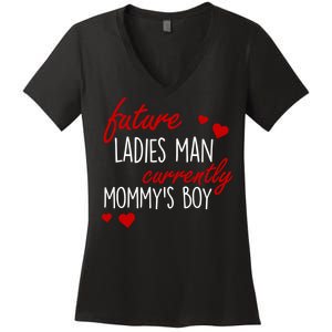 Future Ladies Man Currently Mommy's Boy Women's V-Neck T-Shirt