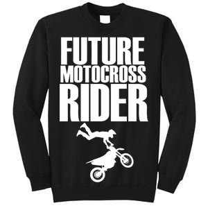 Future Motocross Rider Tall Sweatshirt