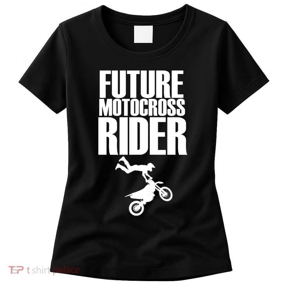 Future Motocross Rider Women's T-Shirt