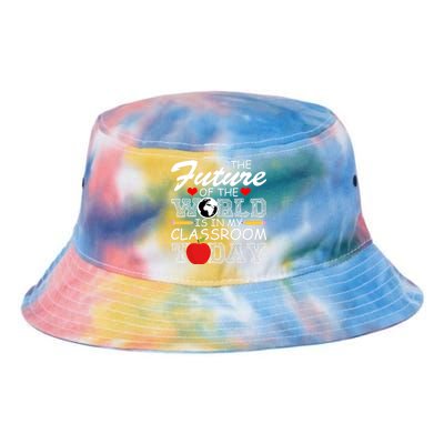 Future Of The World Is In My Classroom Tie Dye Newport Bucket Hat