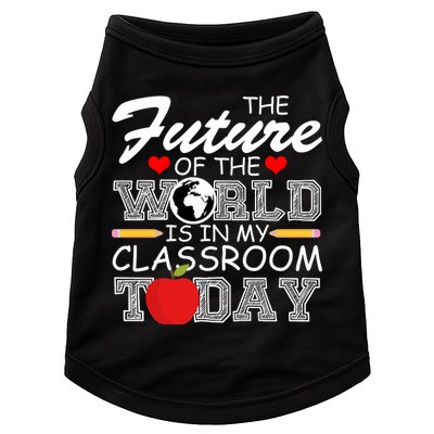 Future Of The World Is In My Classroom Doggie Tank