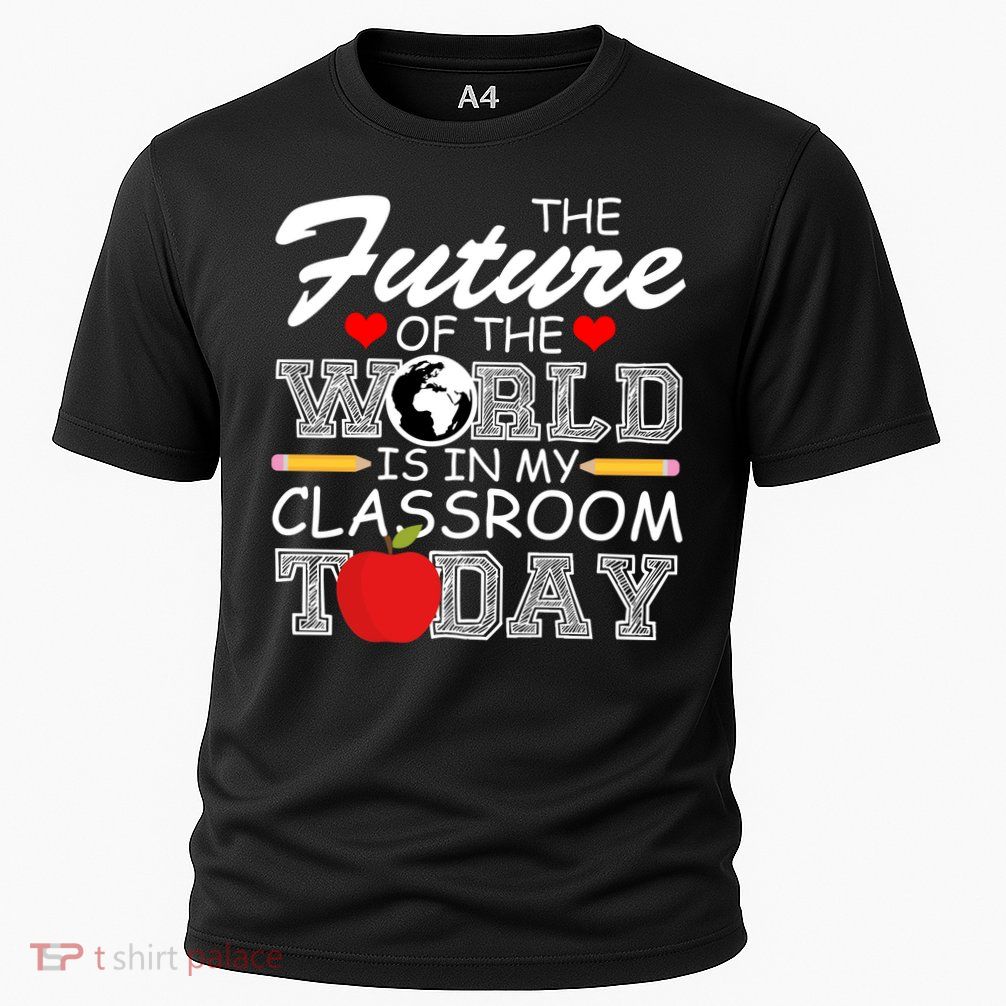 Future Of The World Is In My Classroom Cooling Performance Crew T-Shirt