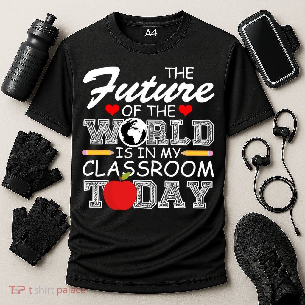 Future Of The World Is In My Classroom Cooling Performance Crew T-Shirt