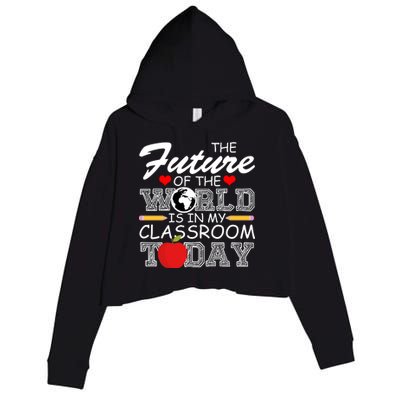 Future Of The World Is In My Classroom Crop Fleece Hoodie