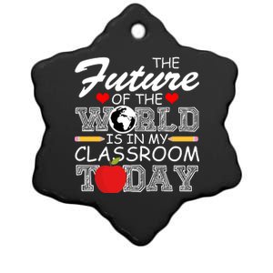 Future Of The World Is In My Classroom Ceramic Star Ornament