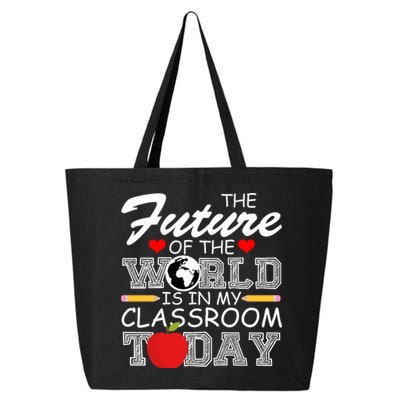 Future Of The World Is In My Classroom 25L Jumbo Tote