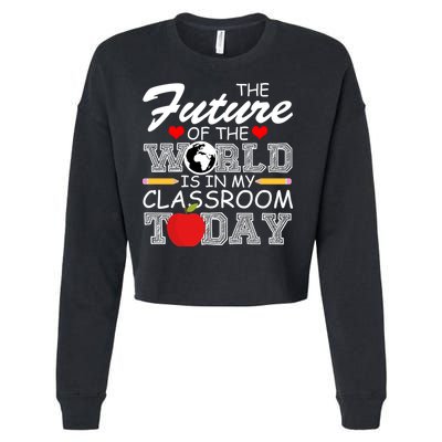 Future Of The World Is In My Classroom Cropped Pullover Crew