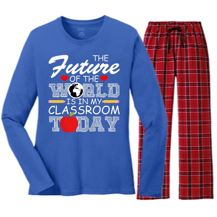 Future Of The World Is In My Classroom Women's Long Sleeve Flannel Pajama Set 