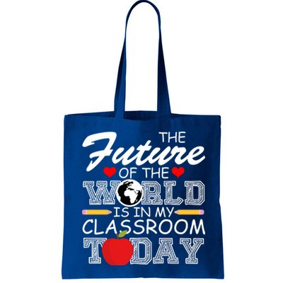 Future Of The World Is In My Classroom Bag