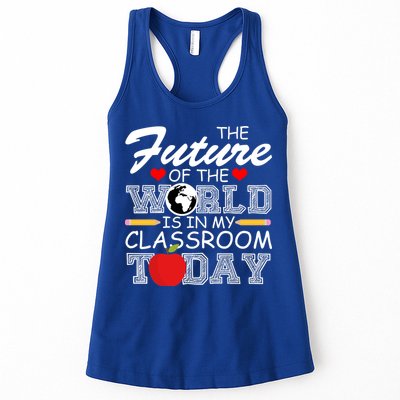 Future Of The World Is In My Classroom Womens Tank Top