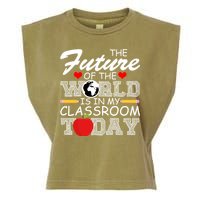 Future Of The World Is In My Classroom Garment-Dyed Women's Muscle Tee
