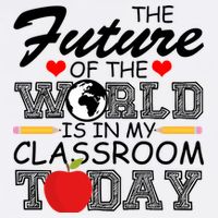 Future Of The World Is In My Classroom Garment-Dyed Sweatshirt