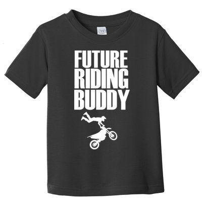 Future Riding Buddy - Motocross Toddler T-Shirt