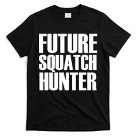 Future Squatch Hunter T-Shirt