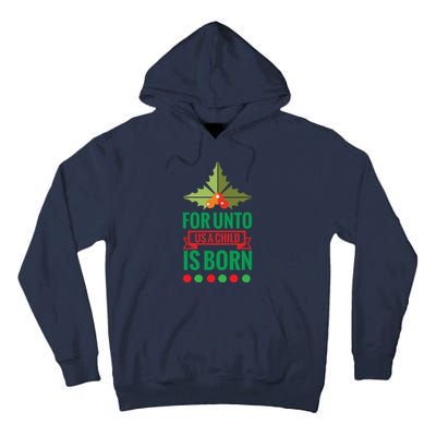 For Unto Us A Child Is Born Tall Hoodie