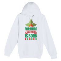 For Unto Us A Child Is Born Premium Pullover Hoodie