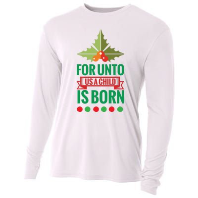 For Unto Us A Child Is Born Cooling Performance Long Sleeve Crew