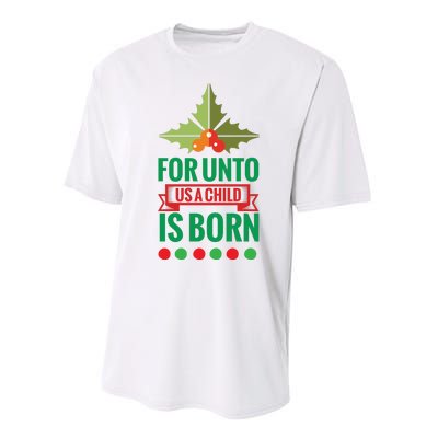 For Unto Us A Child Is Born Performance Sprint T-Shirt