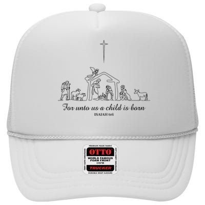 For Unto Us A Child Is Born Isaiah 96 Merry Christmas High Crown Mesh Back Trucker Hat