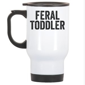 Feral Untamed Wild Funny Matching Family Stainless Steel Travel Mug