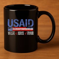 Funny Usaid Waste Abuse Fraud Since 1961 D.O.G.E 2025 11oz C Handle Ceramic Mug