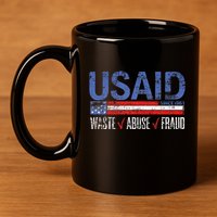 Funny Usaid Waste Abuse Fraud Since 1961 D.O.G.E 2025 11oz C Handle Ceramic Mug