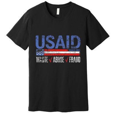 Funny Usaid Waste Abuse Fraud Since 1961 D.O.G.E 2025 Premium T-Shirt