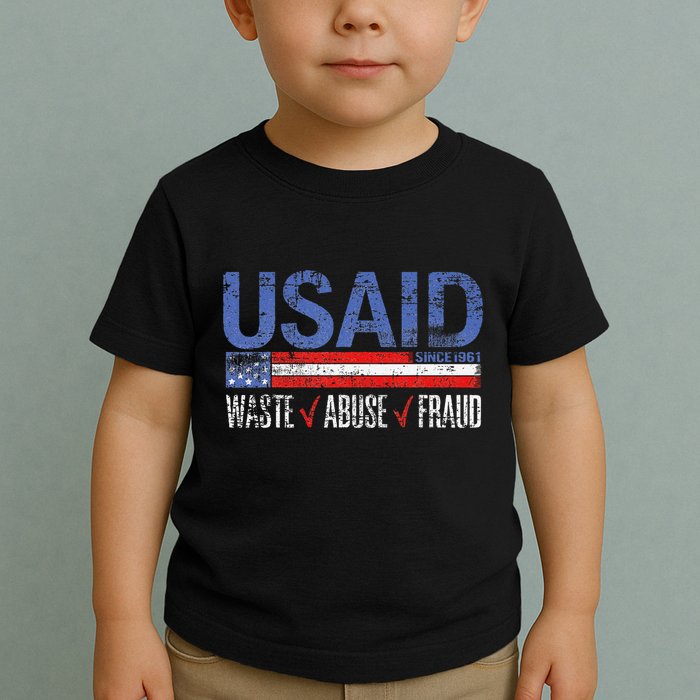 Funny Usaid Waste Abuse Fraud Since 1961 D.O.G.E 2025 Toddler T-Shirt