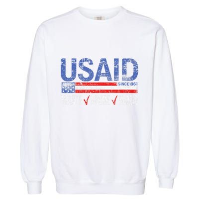 Funny Usaid Waste Abuse Fraud Since 1961 D.O.G.E 2025 Garment-Dyed Sweatshirt