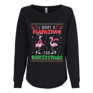 Flamingo Ugly Xmas Sweater I Want A Flamingo For Christmas Gift Womens California Wash Sweatshirt