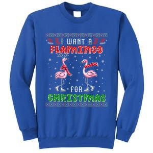 Flamingo Ugly Xmas Sweater I Want A Flamingo For Christmas Gift Tall Sweatshirt