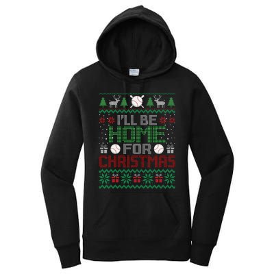 Funny Ugly Xmas ILl Be Home For Christmas Baseball Women's Pullover Hoodie