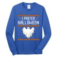 Funny Ugly Xmas Costume I Prefer Halloween Ugly Christmas Funny Gift Tall Long Sleeve T-Shirt