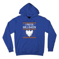 Funny Ugly Xmas Costume I Prefer Halloween Ugly Christmas Funny Gift Hoodie