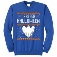 Funny Ugly Xmas Costume I Prefer Halloween Ugly Christmas Funny Gift Tall Sweatshirt